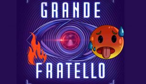 Grande Fratello hot